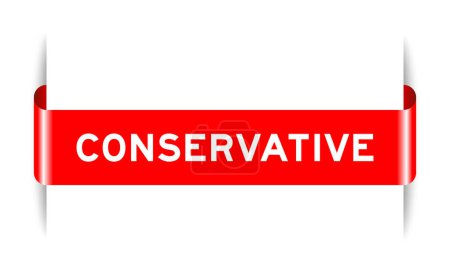 Banner de etiqueta insertado de color rojo con palabra conservadora sobre fondo blanco