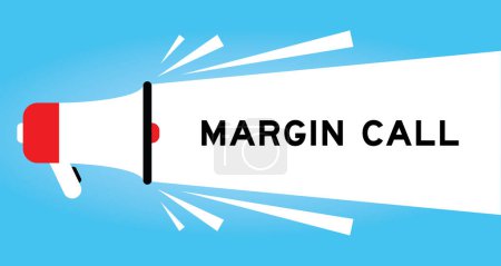 Color megaphone icon with word margin call in white banner on blue background