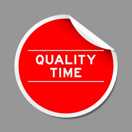 Red color peel sticker label with word quality time on gray background