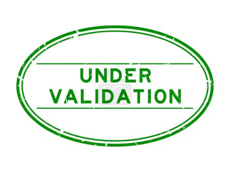 Grunge vert sous le mot de validation timbre de joint en caoutchouc ovale sur fond blanc