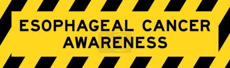 Téléchargez les illustrations : Yellow and black color with line striped label banner with word esophageal cancer awareness - en licence libre de droit