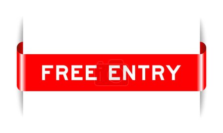 Red color inserted label banner with word free entry on white background