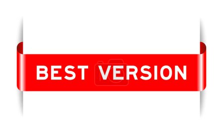 Red color inserted label banner with word best version on white background