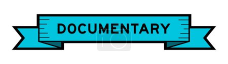 Ribbon label banner with word documentary in blue color on white background