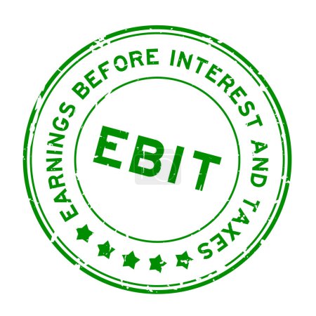 Grunge green EBIT Earnings Before Interest and Taxes Wort runde Gummidichtung Stempel auf weißem Hintergrund