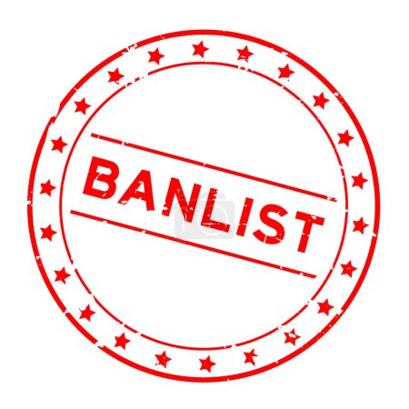 Ilustración de Grunge palabra banlista roja sello de goma redonda sobre fondo blanco - Imagen libre de derechos