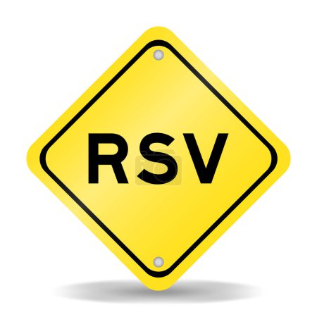 Signo de transporte de color amarillo con la palabra RSV (Abreviatura del virus sincitial respiratorio) sobre fondo blanco
