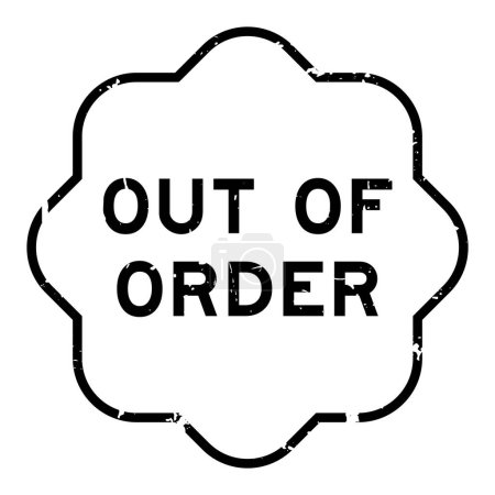 Grunge black out of order word rubber seal stamp on white background