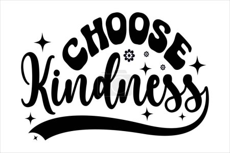 Choose Kindness  -  Kindness typography t-shirt design, inspirational quotes design