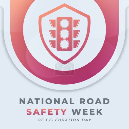 Illustration vectorielle de conception de célébration de la Semaine nationale de la sécurité routière pour l'arrière-plan, l'affiche, la bannière, la publicité, la carte de souhaits