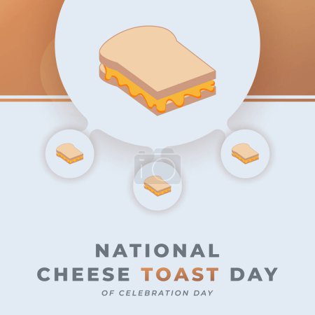 National Cheese Toast Day Celebration Vector Design Illustration for Background, Poster, Banner, Advertising, Greeting Card