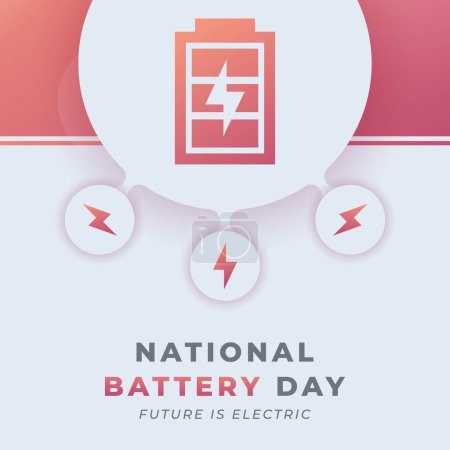 Frohe National Battery Day Februar Feier Vector Design Illustration. Vorlage für Hintergrund, Poster, Banner, Werbung, Grußkarte oder Print Design Element