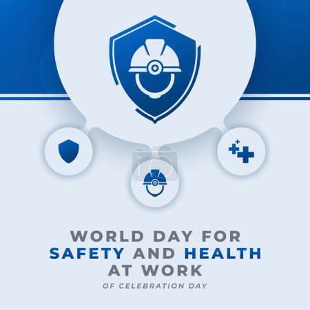 Día Mundial de la Seguridad y la Salud en el Trabajo Celebración Diseño vectorial Ilustración de fondo, Póster, Banner, Publicidad, Tarjeta de felicitación
