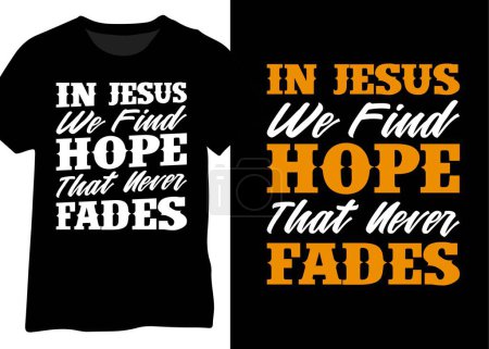 Téléchargez les illustrations : En Jésus, nous trouvons l'espoir qui ne disparaît jamais, Jésus est mon espoir vectoriel Design - en licence libre de droit