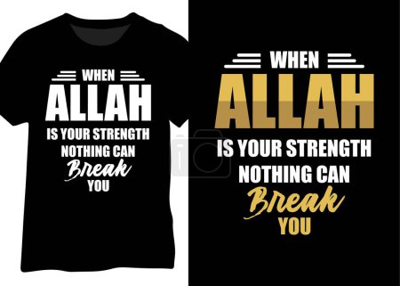 Téléchargez les illustrations : Quand Allah est votre force, rien ne peut vous briser, citation de foi musulmane - en licence libre de droit