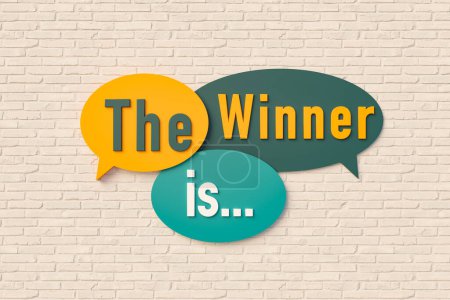 The winner is - Cartoon speech bubble, text in yellow and dark green against a brick wall. Victory, winning and achievement concepts. 3D illustration