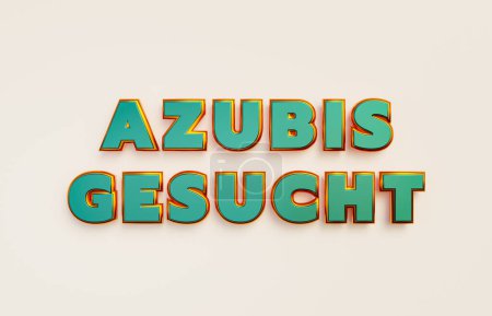 Photo for Azubis gesucht. (apprentices wanted) Words in capital letters, yellow metallic shiny. Hiring,  trainee, applying, education training class, help wanted sign and recruitment. 3D illustration - Royalty Free Image
