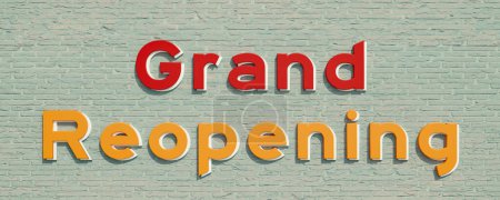 Photo for Grand Reopening, retail marketing. Red and yellow colored letters against a brick wall. Opening event, retail store, marketing and business concept. 3D illustration - Royalty Free Image