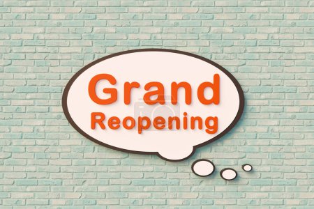 Photo for Grand reopening - Cartoon speech bubble. Orange letters against a slightly bluish brick wall. Message, opening event and new beginnings. 3D illustration - Royalty Free Image