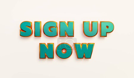 Photo for Sign up now. Words in capital letters, green metallic shiny style. Register, subscription, log on, announce, applying, opportunity, motivation, encouragement. 3D illustration - Royalty Free Image