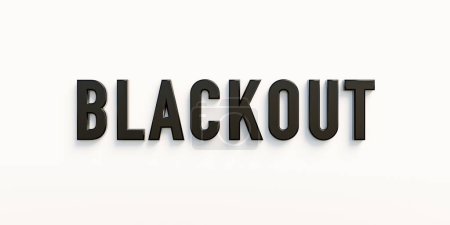 Blackout, bannière - signe. Le mot "black out" en majuscules noires. Perturbation, panne d'énergie, catastrophe, crise, effondrement. Illustration 3D