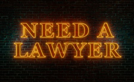 Brauchen einen Anwalt. Ziegelwand in der Nacht mit dem Schriftzug "brauche einen Anwalt" in orangefarbenen Neonbuchstaben. Anwalt, Rechtsbeistand, Hilfe, Unterstützung. 3D-Illustration 