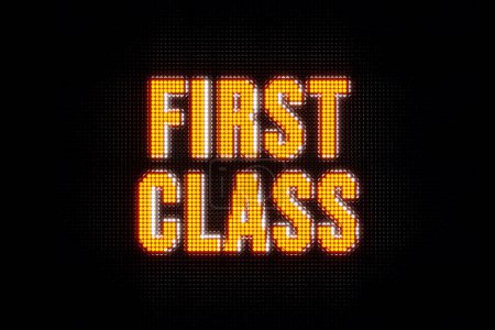 First Class. Banner in yellow capital letters. The text, bfirst class, illuminated. PRemium, VIP, business lounge, splendid, red carpet, luxury.