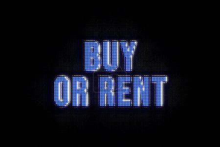 Buy or Rent. Banner in blue capital letters. The text, buy pr rent, illuminated. Leasing, charter, consumerism, rental, contract, choice, agreement.