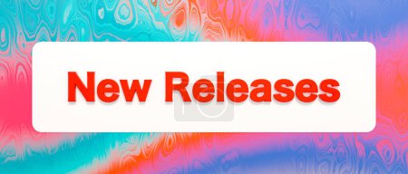 New releases. Colored banner and text. Version, update, upgrade, business, product, software, change, process.