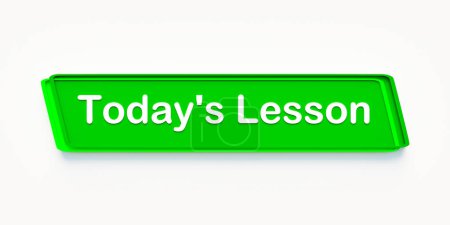Today's lesson. Green colored banner. Learning, education, school, knowledge.