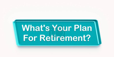 Quel est votre plan de retraite ? Bannière de couleur bleue. 