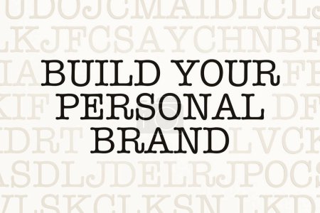 Build your personal brand. Page with letters in typewriter font. Part of the text in dark color. Social media, influencer, blogger, creating, publicity, making money.
