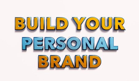 Build your personal brand. Words in yellow and blue metallic capital letters. Inspiration, influencer, socil media, marketing. 3D illustration