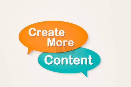 Crea más contenido. Burbuja de chat en naranja, colores azules. Mensaje de anuncio, contenido, infografía, presentación, negocio, estrategia. Ilustración 3D