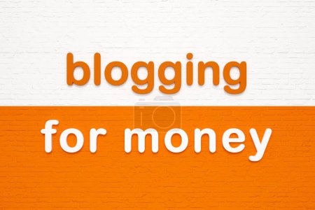 Bloguer pour de l'argent. Lettres colorées contre un mur de briques blanc et orange. Influenceur, médias sociaux, internet, blogueur, médias. Illustration 3D