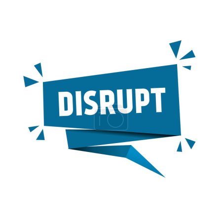 Illustration for Disrupt word writing text banner. Business and time to disrupt concept. Flat vector. - Royalty Free Image