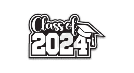 Illustration for Class of 2024 Lettering for greeting Text for graduation T shirt design - Royalty Free Image