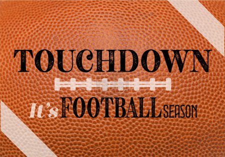 Photo for Touchdown - It's Football Season - American Football - Royalty Free Image