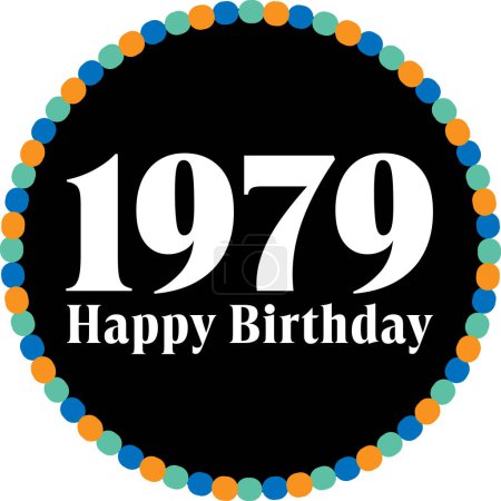 Illustration for Happy Birthday, 1976, 1977, 1978, 1979, 1980, 1981, 1982, 1983, 1984, 1985 - Royalty Free Image