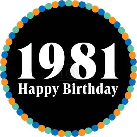 Ilustración de Feliz cumpleaños, 1976, 1977, 1978, 1979, 1980, 1981, 1982, 1983, 1984, 1985 - Imagen libre de derechos
