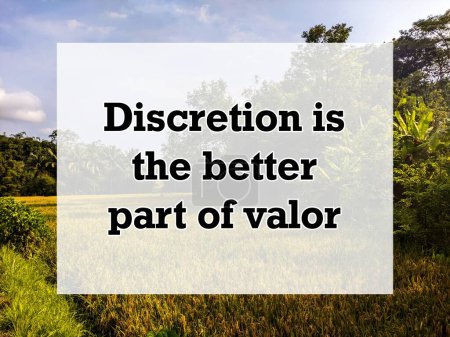 Photo for A english proverb quote with background. Discretion is the better part of valor - Royalty Free Image