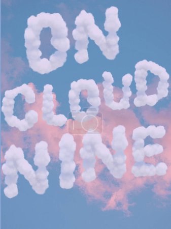 On Cloud Nine text, inscription made of clouds on a sky background, catchphrase, saying