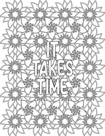 Photo for Motivational Quote Coloring Page on A Botanical Background Full of Flowers for Kids and Adults - Royalty Free Image