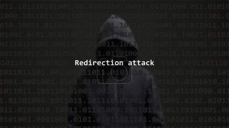 Cyber attack redirection attack text in foreground screen, anonymous hacker hidden with hoodie in the blurred background. Vulnerability text in binary system code on editor program.
