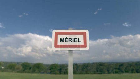Ortsschild von Meriel. Eingang der Stadt Meriel im Val d 'Oise, Frankreich