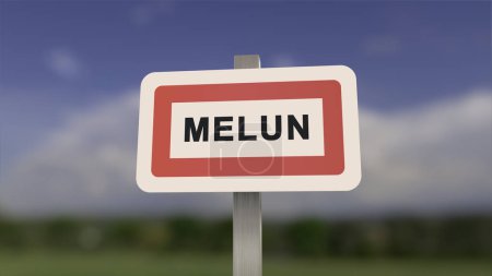 City sign of Melun. Entrance of the town of Melun in, Seine-et-Marne, France
