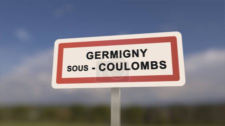Téléchargez les photos : Signe de ville de Germigny-sous-Coulombs. Entrée de la ville de Germigny sous Coulombs en Seine-et-Marne, France - en image libre de droit