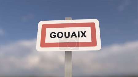 Ortsschild von Gouaix. Eingang der Stadt Gouaix in, Seine-et-Marne, Frankreich