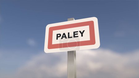 Ortsschild von Paley. Eingang der Stadt Paley in, Seine-et-Marne, Frankreich