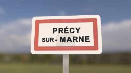 City sign of Precy-sur-Marne. Entrance of the town of Precy sur Marne in, Seine-et-Marne, France
